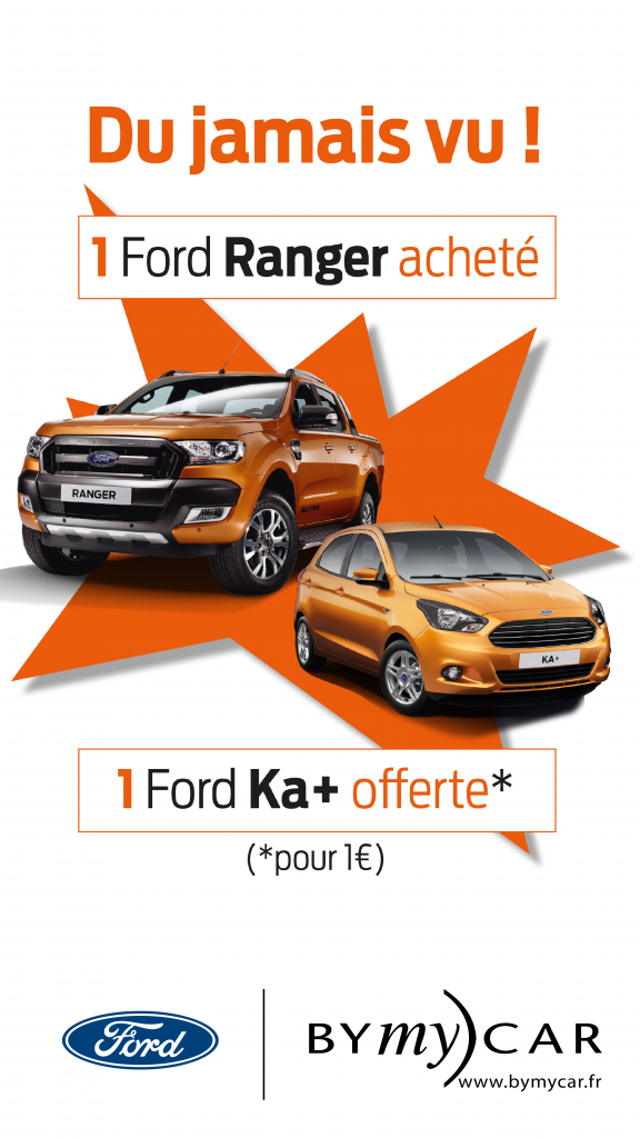 1 Ford Ranger achetée 1 Ford Ka+ offerte pour 1 € de